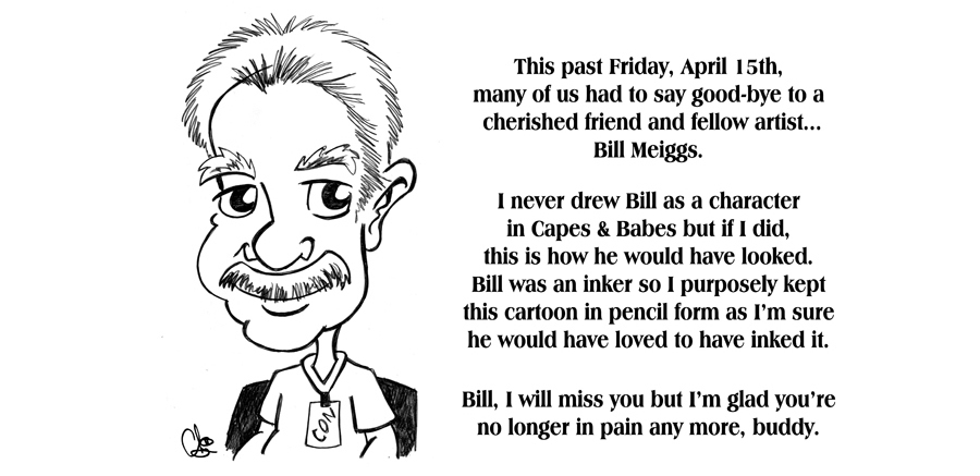 My friend, Bill Meiggs